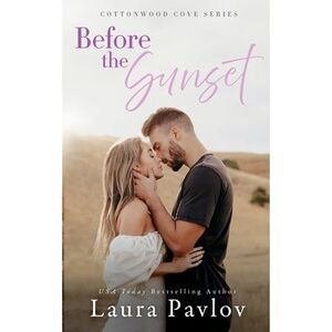 Before the Sunset -- Laura Pavlov